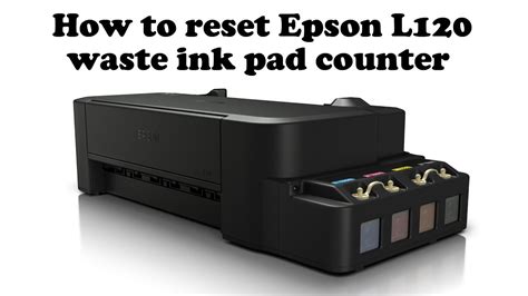 How to reset waste ink pad counter Epson L120 - YouTube