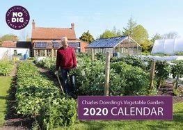 Buy Charles Dowding's Vegetable Garden Calendar 2020 by Charles Dowding With Free Delivery ...