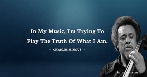 20+ Best Charles Mingus Quotes