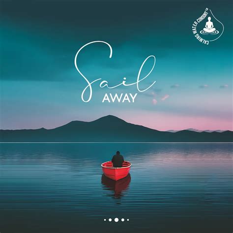 ‎Sail Away: Soothing Water Sounds for Easing Daily Problems, Anxiety ...