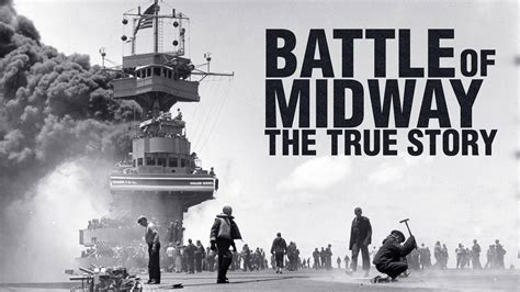 Battle of Midway: The True Story - Smithsonian Channel Documentary ...