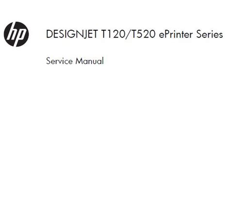 HP Designjet T120/HP Designjet T520 Pro Service Manual :: HP DesignJet ...