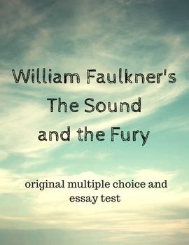 William Faulkner's The Sound and the Fury Test by Beyond the Page