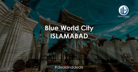 Blue World City Islamabad [LATEST] Project Details | NOC | Location