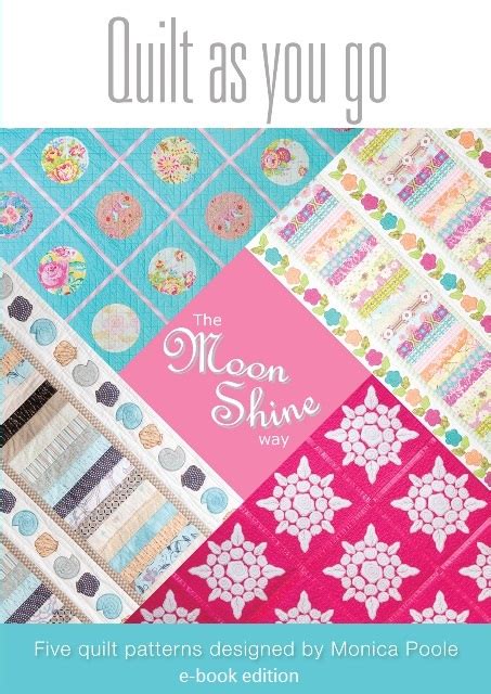 MoonShine by Monica Poole: Quilt as you go