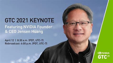 Watch The NVIDIA GTC 2021 Keynote Livestream Featuring CEO, Jensen ...