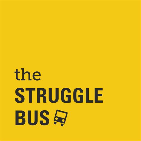 The Struggle Bus: Self-Care, Mental Health, and Other Hilarious Stuff | Listen via Stitcher for ...