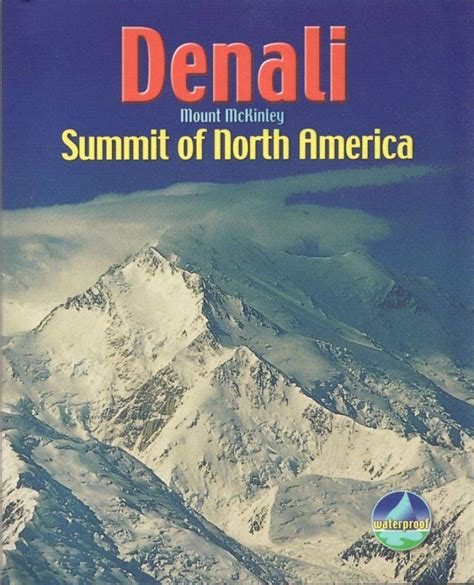 Denali / Mount McKinley: Summit of North America | NHBS Academic ...