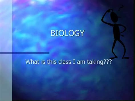PPT - BIOLOGY PowerPoint Presentation, free download - ID:6841278