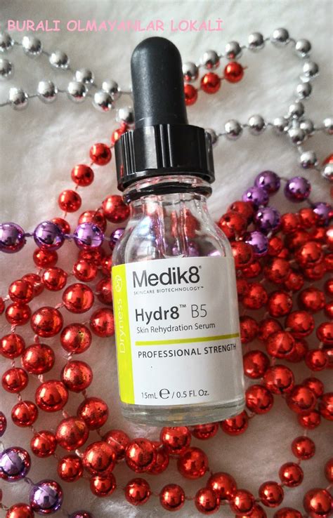 Buralı Olmayanlar Lokali: Medik8 Hydr8 B5 Serum