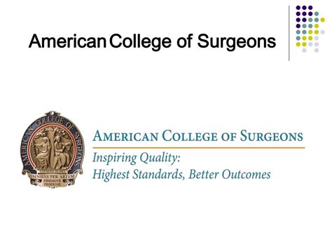 PPT - American College of Surgeons PowerPoint Presentation, free download - ID:2959607