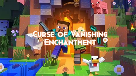 Curse of Vanishing Minecraft Enchantment - Pillar Of Gaming