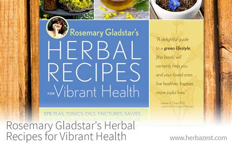 Rosemary Gladstar's Herbal Recipes for Vibrant Health | HerbaZest