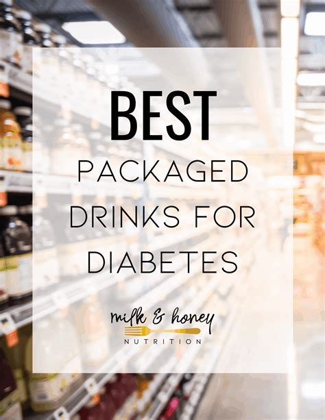 List of Best Packaged Drinks for Diabetes | Milk & Honey Nutrition