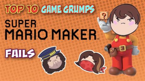 Top 10: Game Grumps Mario Maker Fails - YouTube