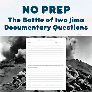 NO PREP - The Battle of Iwo Jima Documentary Questions by Fueled by Coffee