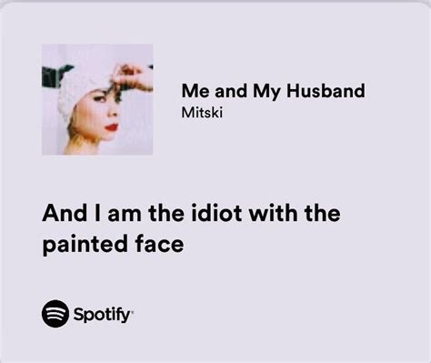 mitski spotify lyrics | Pretty lyrics, Just lyrics, Songs that describe me