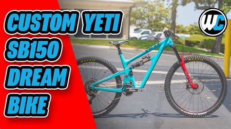 Yeti Cycles SB150 Custom Build - YouTube