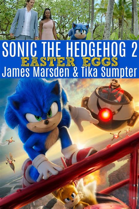 Sonic 2 Easter Eggs | James Marsden & Tika Sumpter Interview in 2022 | Letting go of him ...