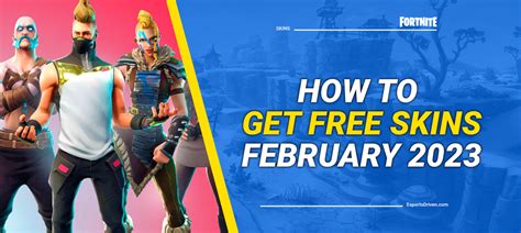 How To Get Free Fortnite Skins In February 2023