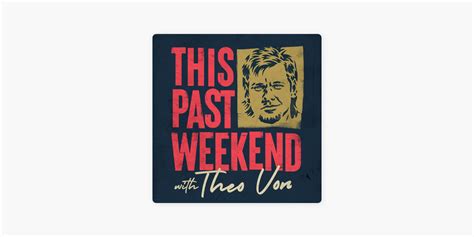 ‎This Past Weekend w/ Theo Von on Apple Podcasts