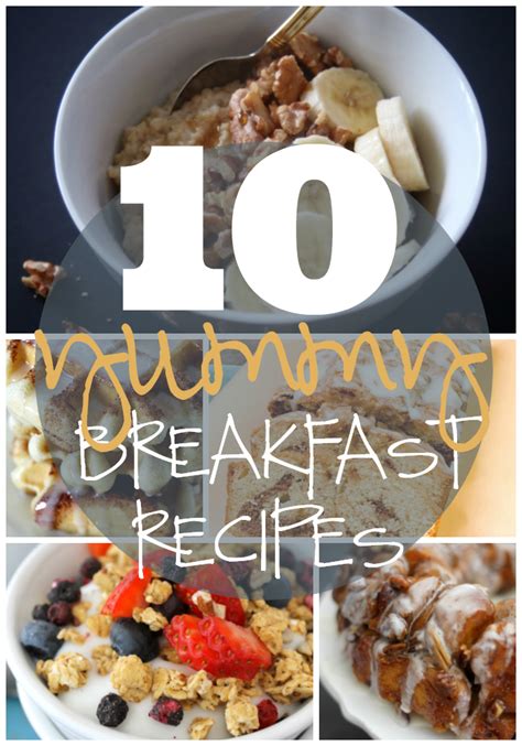 Ginger Snap Crafts: 10 Yummy Breakfast Recipes