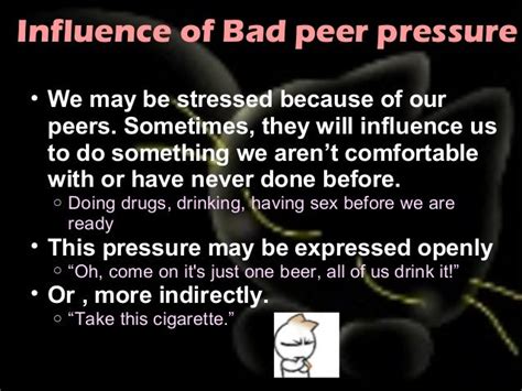 peer pressur. say no to peer pressure