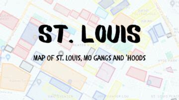 St Louis Gang Map: Full Tour of the St Louis Hoods