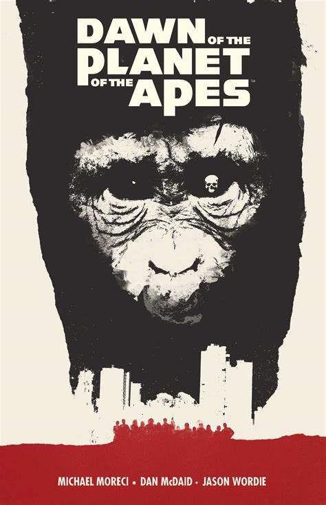 Dawn of the Planet of the Apes | Book by Michael Moreci, Dan McDaid | Official Publisher Page ...