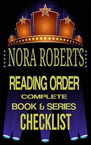 Nora Roberts Reading Order: Complete Book & Series Checklist by R.J. Michaels | Goodreads