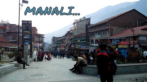 Manali Mall Road Best Food Best Shopping Places Youtube