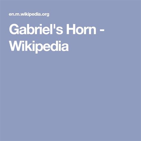 Gabriel's Horn - Wikipedia | Horns, Gabriels, Wikipedia