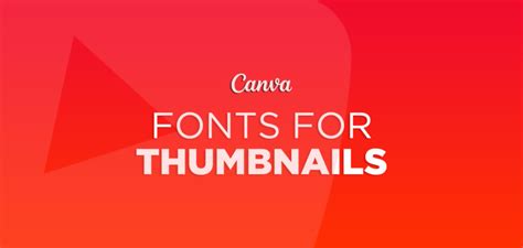 Canva Fonts for Youtube Thumbnails (+ Templates) - Graphic Pie