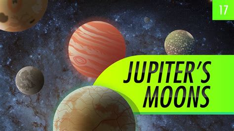 Jupiter's Moons: Crash Course Astronomy #17