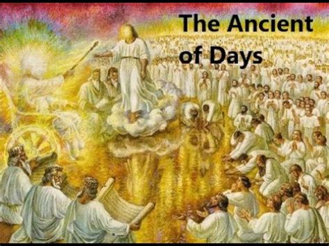 The Ancient of Days - YouTube