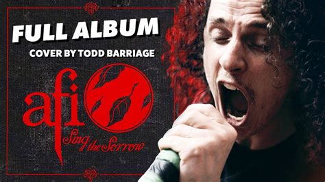 AFI - Sing The Sorrow (Full Album Cover by Todd Barriage) - YouTube