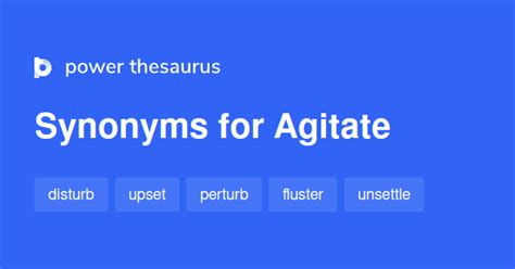 Agitate synonyms - 2 842 Words and Phrases for Agitate