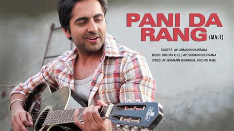 PANI DA RANG SONG BY AYUSHMAN KHURRANA - YouTube