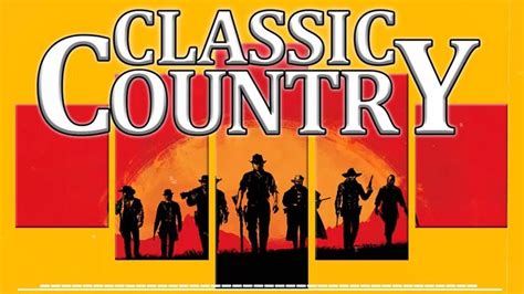 Classic old Country Songs Collection - Greatest Hits Old Country Songs ...