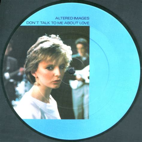 Altered Images – Don't Talk To Me About Love (1983, Vinyl) - Discogs