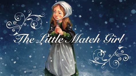 The Little Match Girl Short Story Trailer - YouTube