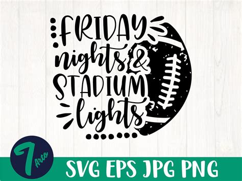 Friday Nights Stadium Lights Svg Png, Football Svg, Football Mom Svg ...