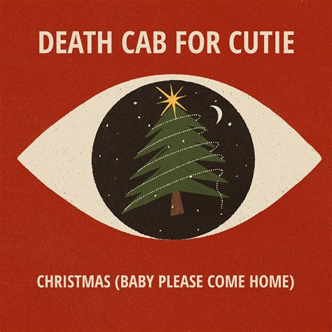 Christmas (Baby Please Come Home) | Death Cab for Cutie