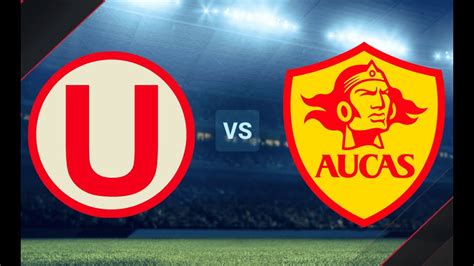 UNIVERSITARIO VS AUCAS EN VIVO 🔴 LA NOCHE CREMA - YouTube