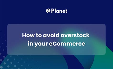 How to avoid overstock in your eCommerce | Planet