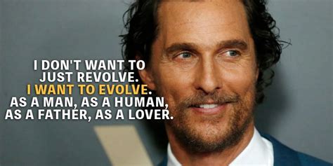 Matthew Mcconaughey Quotes - ShortQuotes.cc