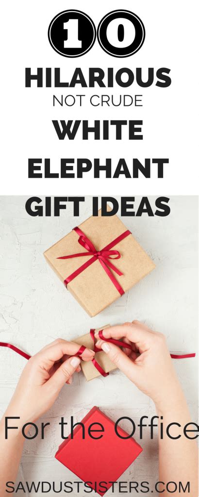 10 Hilarious White Elephant Gift Ideas for the Office - Sawdust Sisters