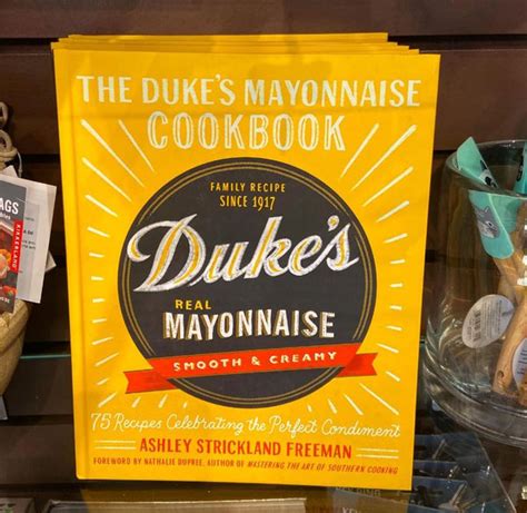 The Duke's Mayonnaise Cookbook