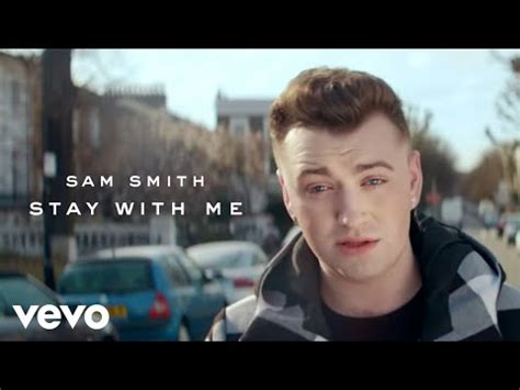 Sam Smith - Stay With Me Lyrics And Videos