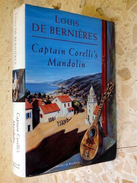 Captain Corelli s Mandolin Louis De Bernières First Edition